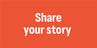 Share your story
